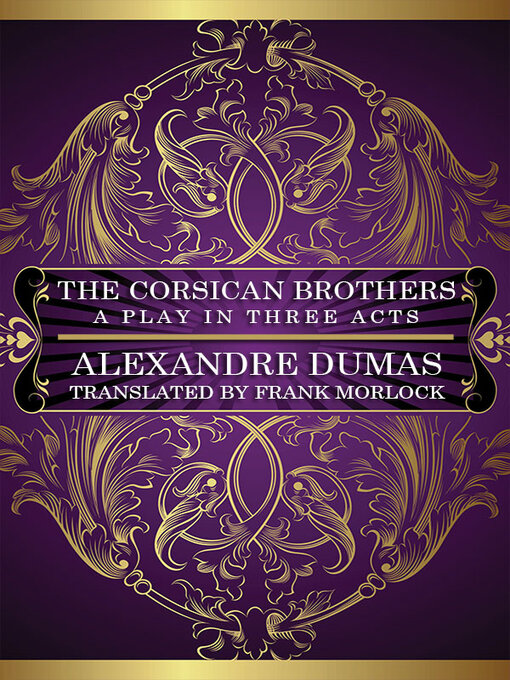 Title details for The Corsican Brothers by Frank J. Morlock - Available